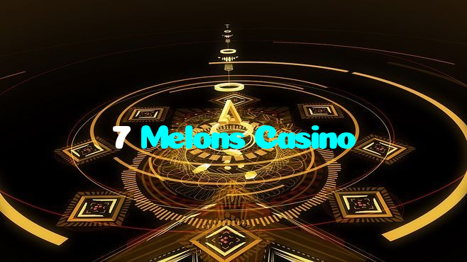 7 Melons Casino
